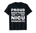 Proud Brother Nicu Graduate Newborn T-Shirt - Unique Graphic for Adults - T-Shirt, Sweatshirt, Hoodie