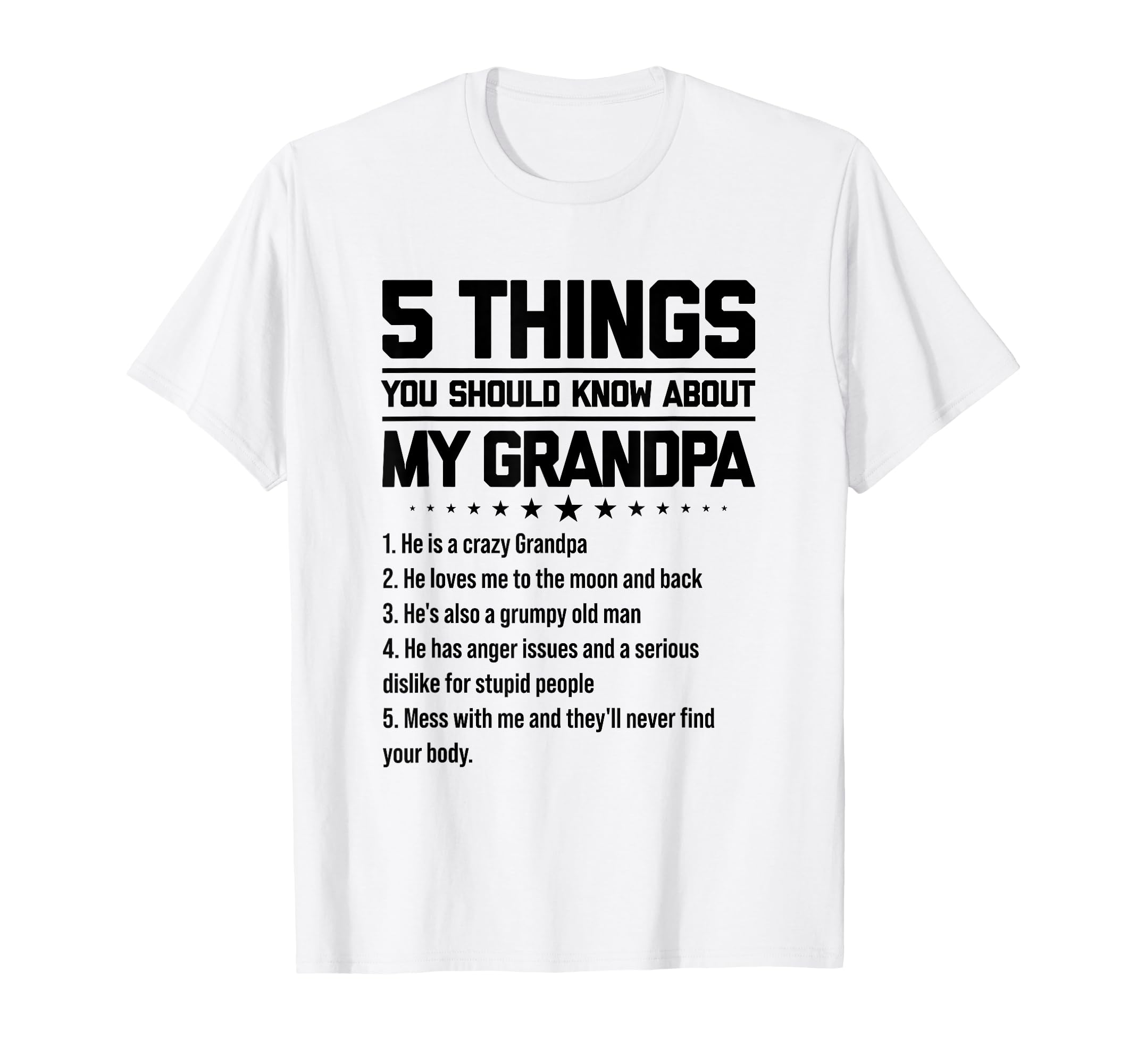 Granddad 5 Things You Should Know About My T-Shirt - Trendy Graphic Unisex - T-Shirt, Sweatshirt, Hoodie