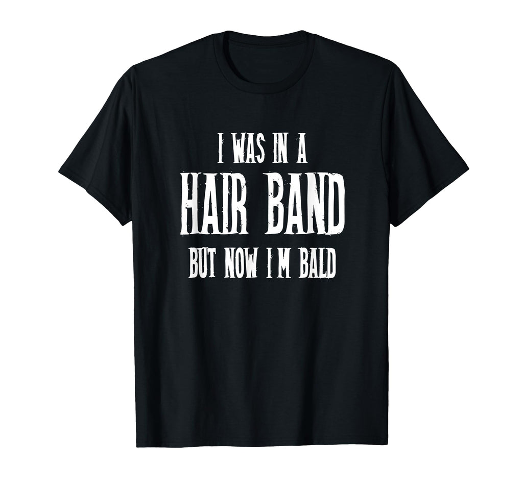 80S Hair Band Older Bald Heavy Metal T-Shirt - Streetwear Style for Adults - T-Shirt, Sweatshirt, Hoodie
