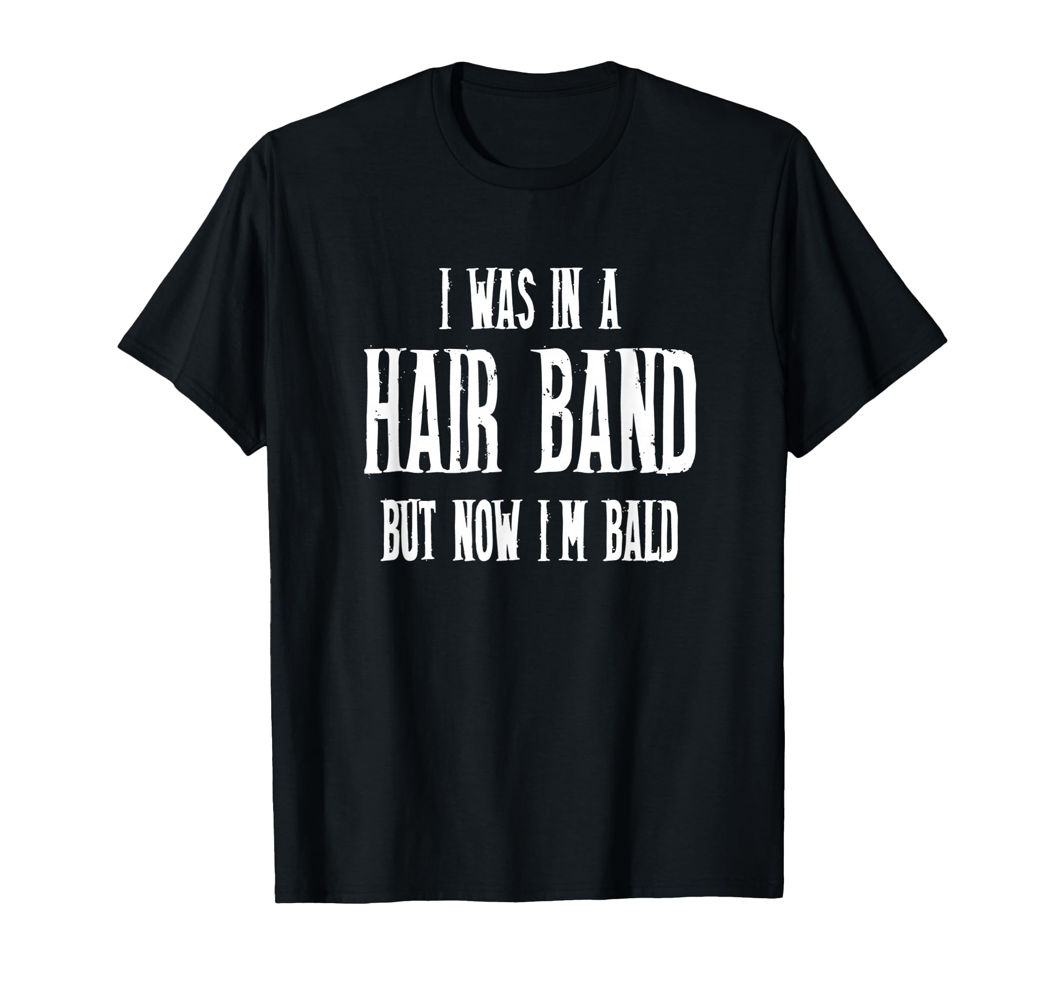 80S Hair Band Older Bald Heavy Metal T-Shirt - Streetwear Style for Adults - T-Shirt, Sweatshirt, Hoodie