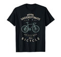 Bike Lovers Never Underestimate Old T-Shirt - Streetwear Style for Adults - T-Shirt, Sweatshirt, Hoodie