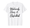 Weekends Beers And Basketball Sports T-Shirt - Custom Art Print for Adults - T-Shirt, Sweatshirt, Hoodie