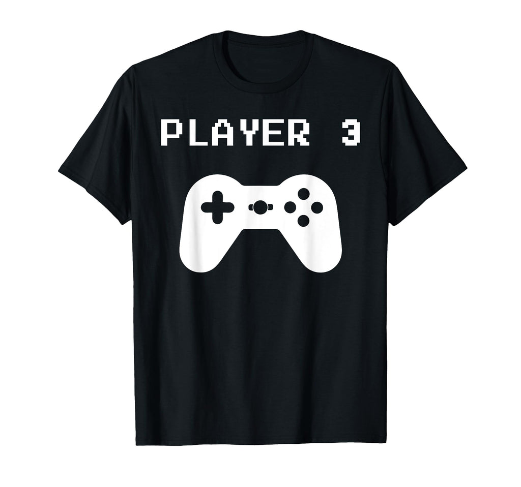 Player 3 Matching Player 3 Video Gamers T-Shirt - Streetwear Style Unisex - T-Shirt, Sweatshirt, Hoodie