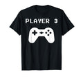 Player 3 Matching Player 3 Video Gamers T-Shirt - Streetwear Style Unisex - T-Shirt, Sweatshirt, Hoodie