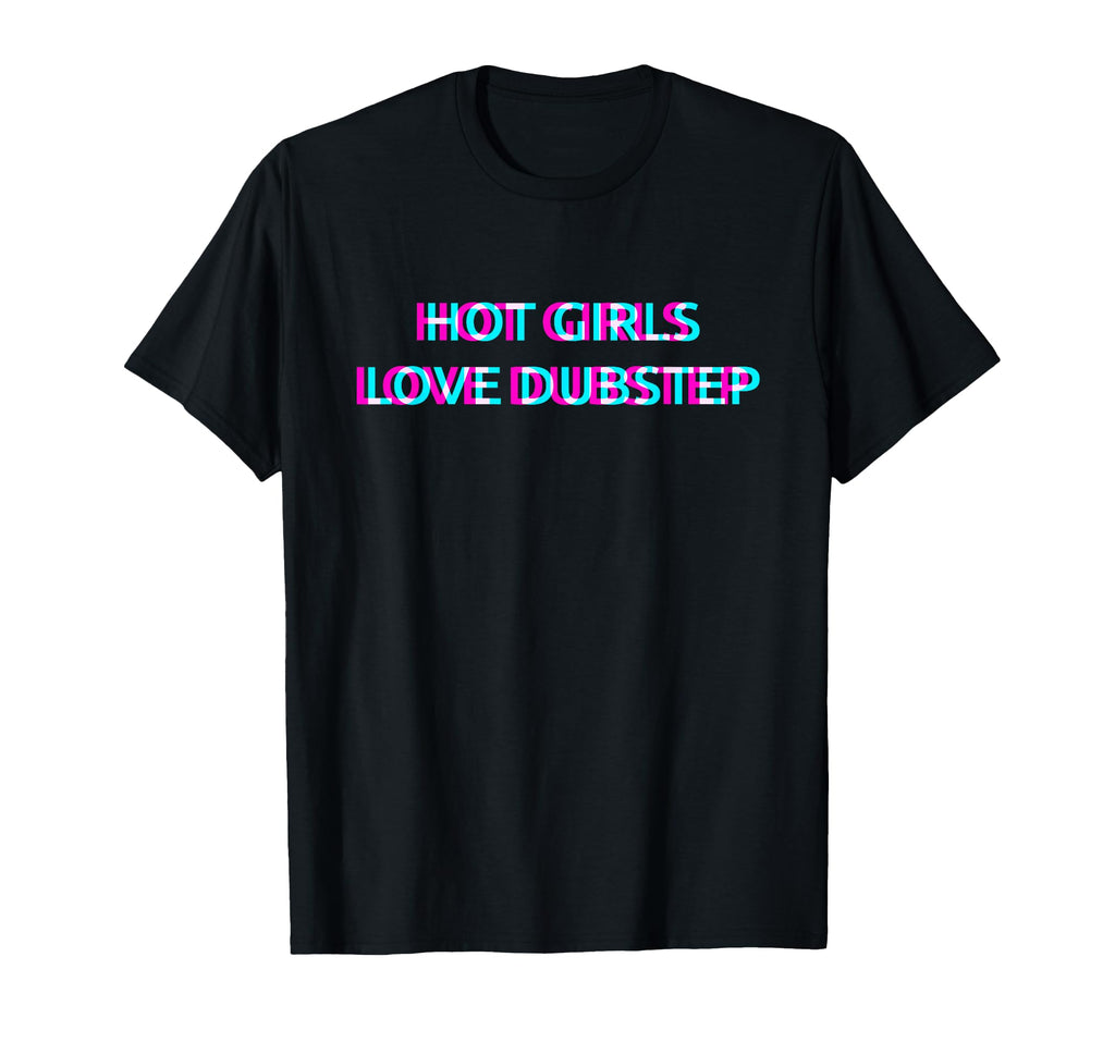 Hot Love Dubstep Techno Edm Music T-Shirt - Aesthetic Graphic for Adults - T-Shirt, Sweatshirt, Hoodie