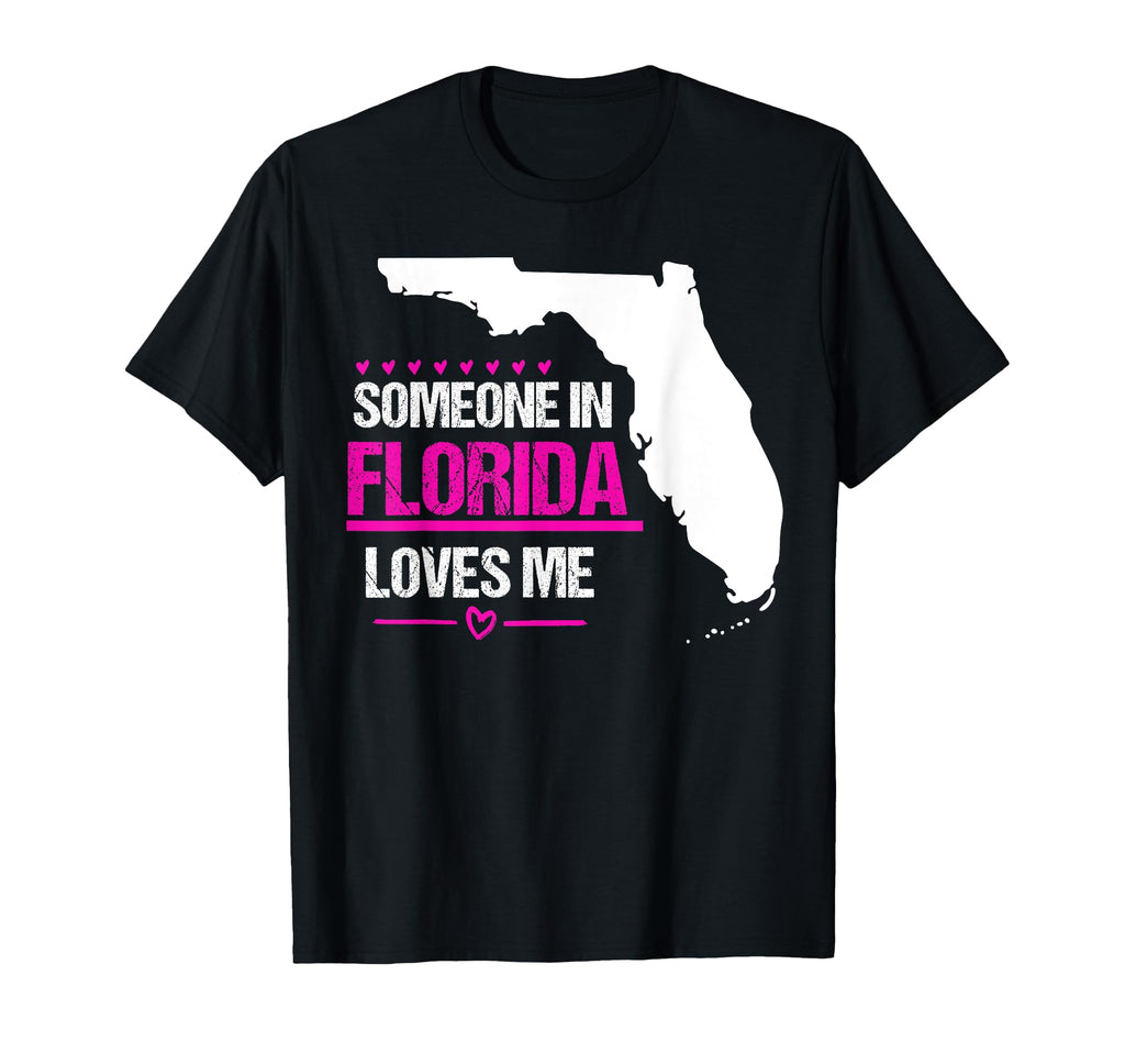 Someone Florida Loves Me Sweatshirt - Graphic Print for Adults - T-Shirt, Sweatshirt, Hoodie