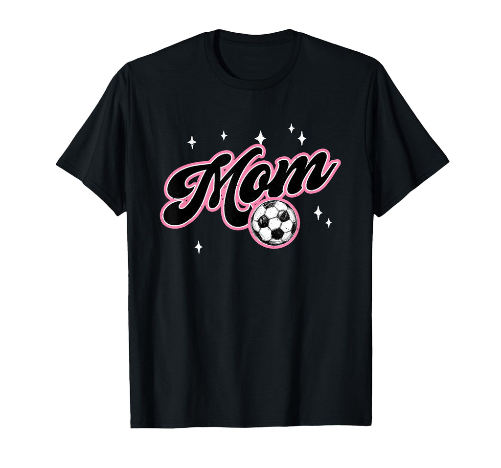 Soccer Mom Funny Soccer Player Mom T-Shirt - Unique Graphic Unisex - T-Shirt, Sweatshirt, Hoodie