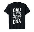Dad Love Not Dna Adoption Day Adoptive T-Shirt - Trendy Graphic Men Women - T-Shirt, Sweatshirt, Hoodie