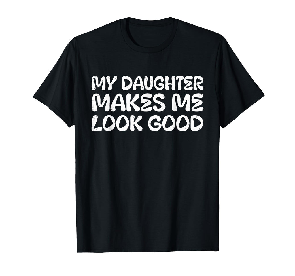 Autism Awareness My Daughter Makes Me T-Shirt - Graphic Print for Adults - T-Shirt, Sweatshirt, Hoodie