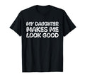 Autism Awareness My Daughter Makes Me T-Shirt - Graphic Print for Adults - T-Shirt, Sweatshirt, Hoodie