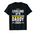 Mens Leveling Up To Daddy 2024 T-Shirt - Streetwear Style Men Women - T-Shirt, Sweatshirt, Hoodie