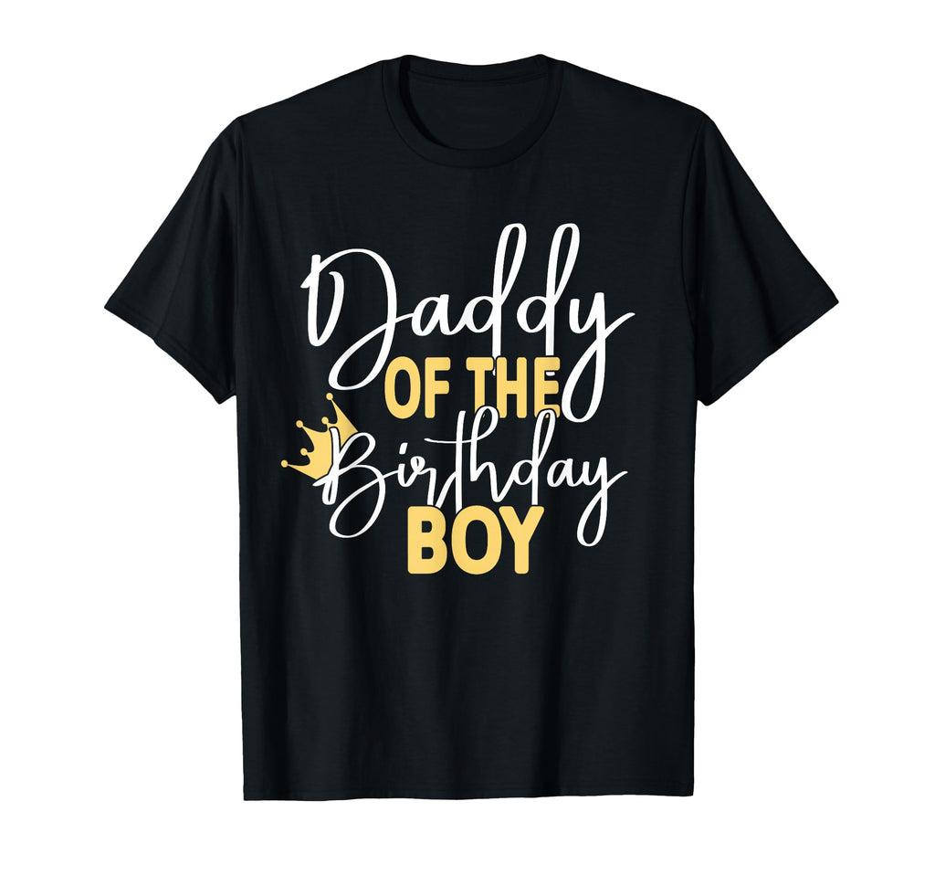 Daddy Birthday Bday Party T-Shirt - Graphic Print for Adults - T-Shirt, Sweatshirt, Hoodie
