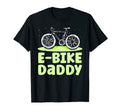 E Bike Daddy Electric Biker Cyclist T-Shirt - Minimalist Print Men Women - T-Shirt, Sweatshirt, Hoodie
