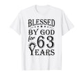 Blessed God 63 Years Happy 63Rd Birthday T-Shirt - Novelty Apparel Unisex - T-Shirt, Sweatshirt, Hoodie