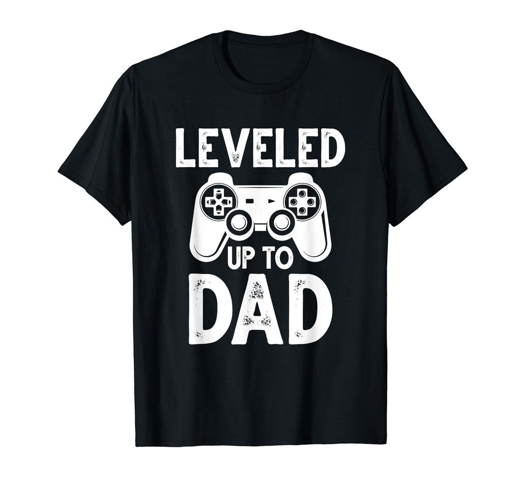 Leveled Up To Dad Video Game Funny New T-Shirt - Streetwear Style Unisex - T-Shirt, Sweatshirt, Hoodie