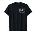 Dad Est 2021 Custom Dad Personalized T-Shirt - Trendy Graphic Unisex - T-Shirt, Sweatshirt, Hoodie