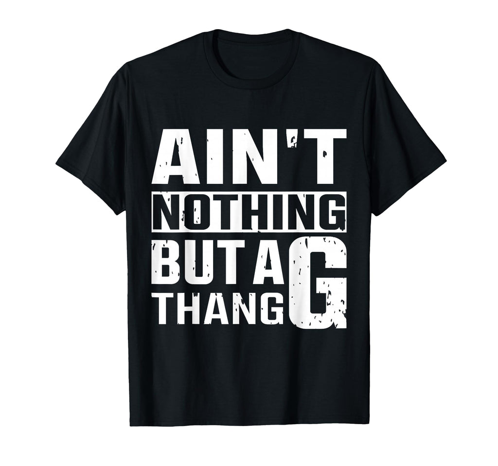 Funny 90S Old School Hip Hop G Thang T-Shirt - Custom Art Print Men Women - T-Shirt, Sweatshirt, Hoodie