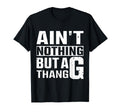 Funny 90S Old School Hip Hop G Thang T-Shirt - Custom Art Print Men Women - T-Shirt, Sweatshirt, Hoodie
