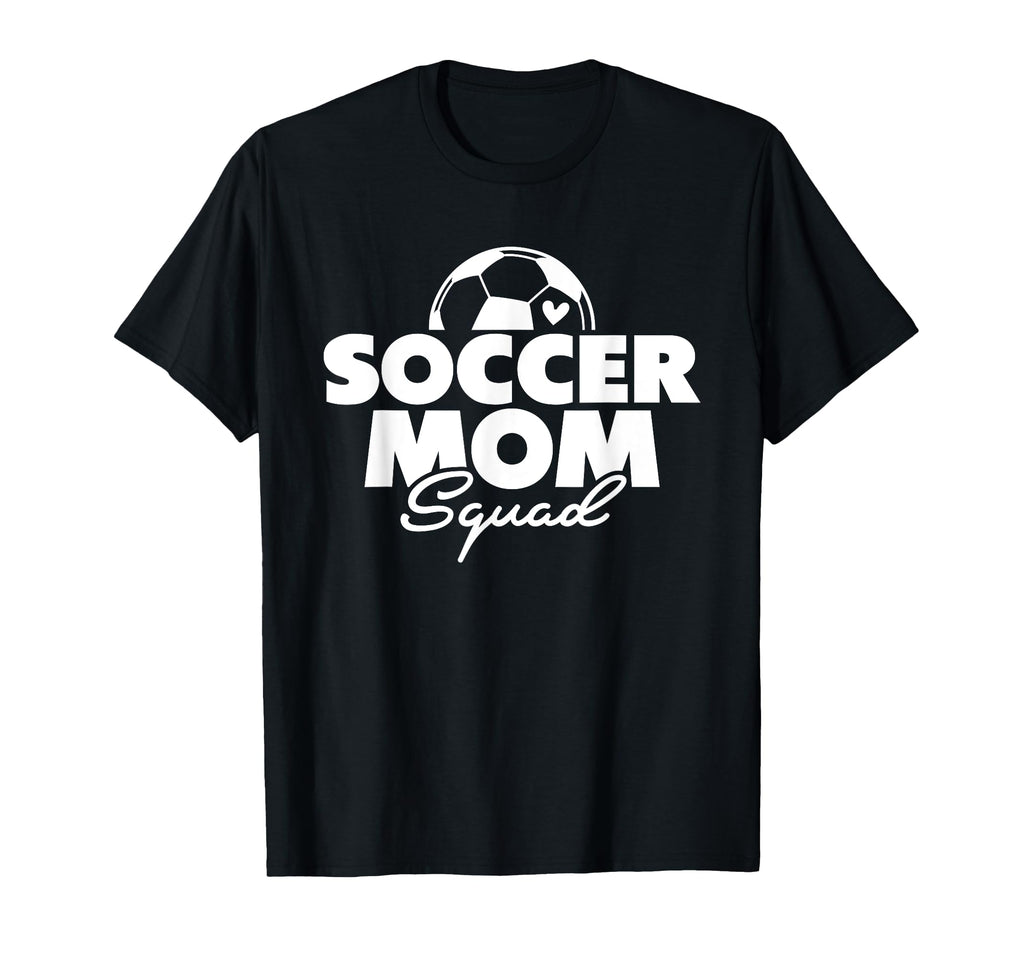 Soccer Mom Matching Team Soccer Player T-Shirt - Fun Novelty Design Unisex - T-Shirt, Sweatshirt, Hoodie