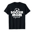 Soccer Mom Matching Team Soccer Player T-Shirt - Fun Novelty Design Unisex - T-Shirt, Sweatshirt, Hoodie