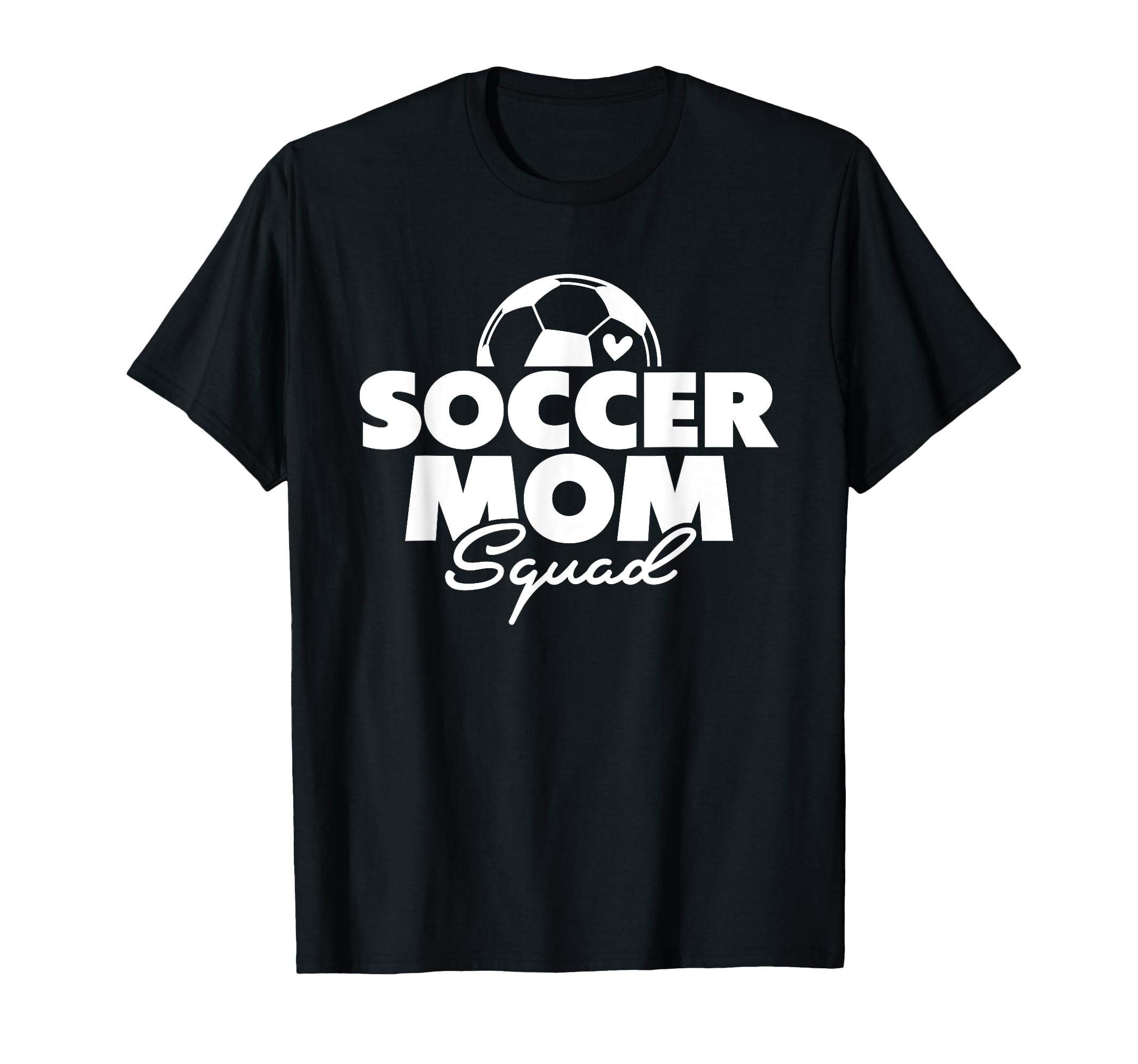 Soccer Mom Matching Team Soccer Player T-Shirt - Fun Novelty Design Unisex - T-Shirt, Sweatshirt, Hoodie
