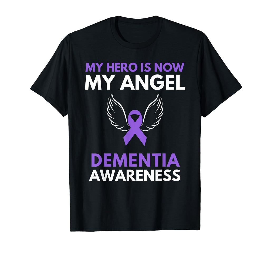 My Hero Is Now My Angel Dementia T-Shirt - Graphic Print Men Women - T-Shirt, Sweatshirt, Hoodie