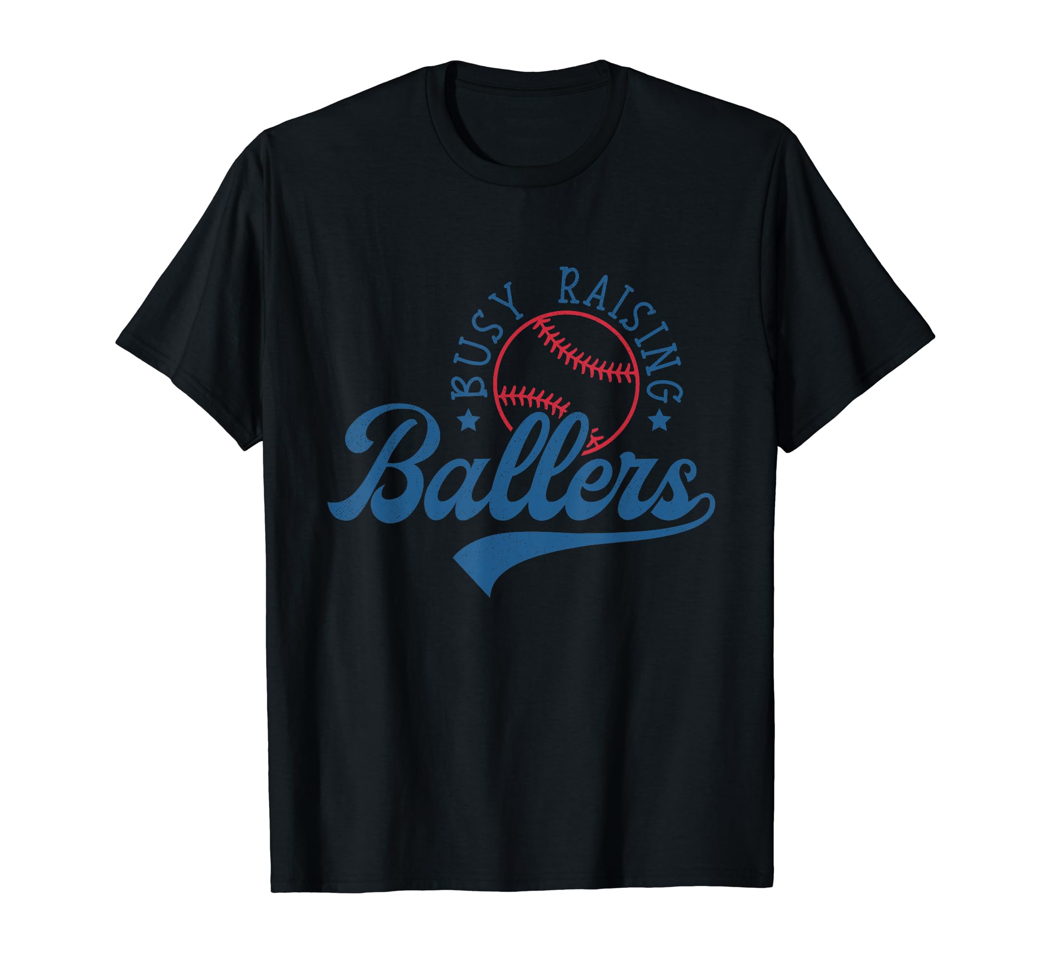 Busy Raising Ballers Funny Baseball T-Shirt - Custom Art Print for Adults - T-Shirt, Sweatshirt, Hoodie