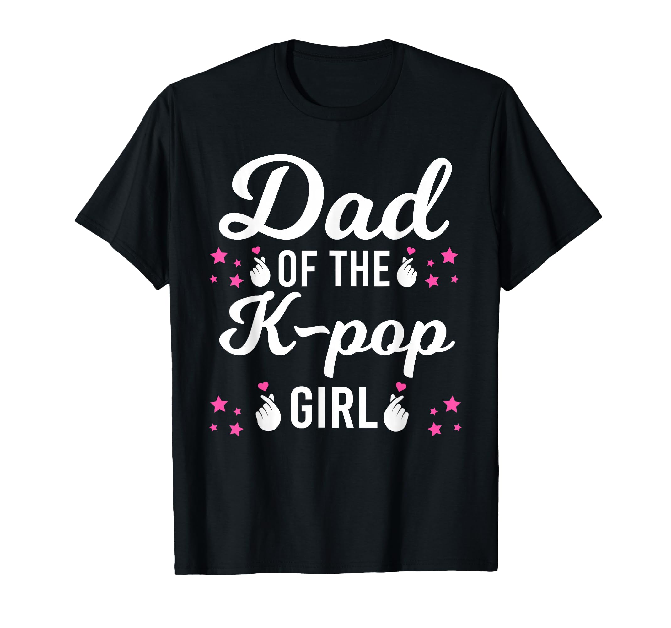 Dad K Pop K Pop T-Shirt - Streetwear Style Unisex - T-Shirt, Sweatshirt, Hoodie