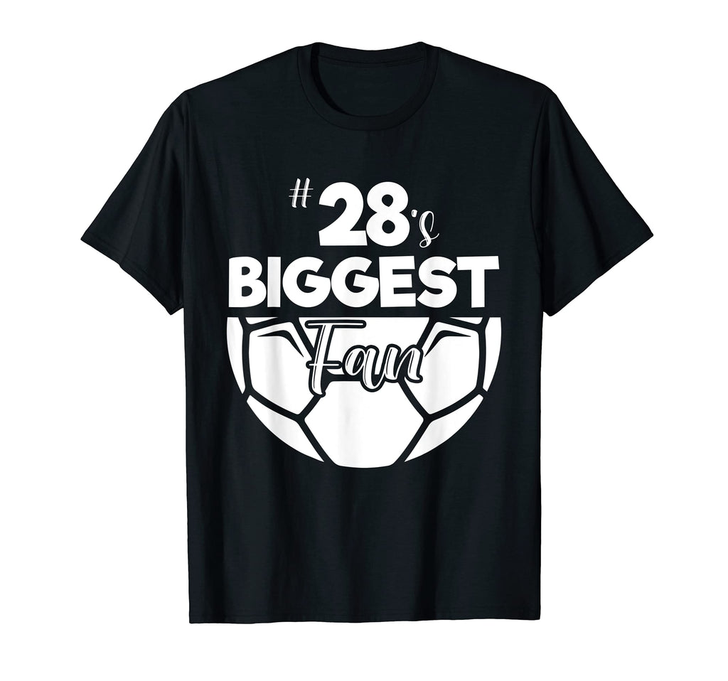 Number 28S Biggest Fan Player Soccer T-Shirt - Unique Graphic Men Women - T-Shirt, Sweatshirt, Hoodie