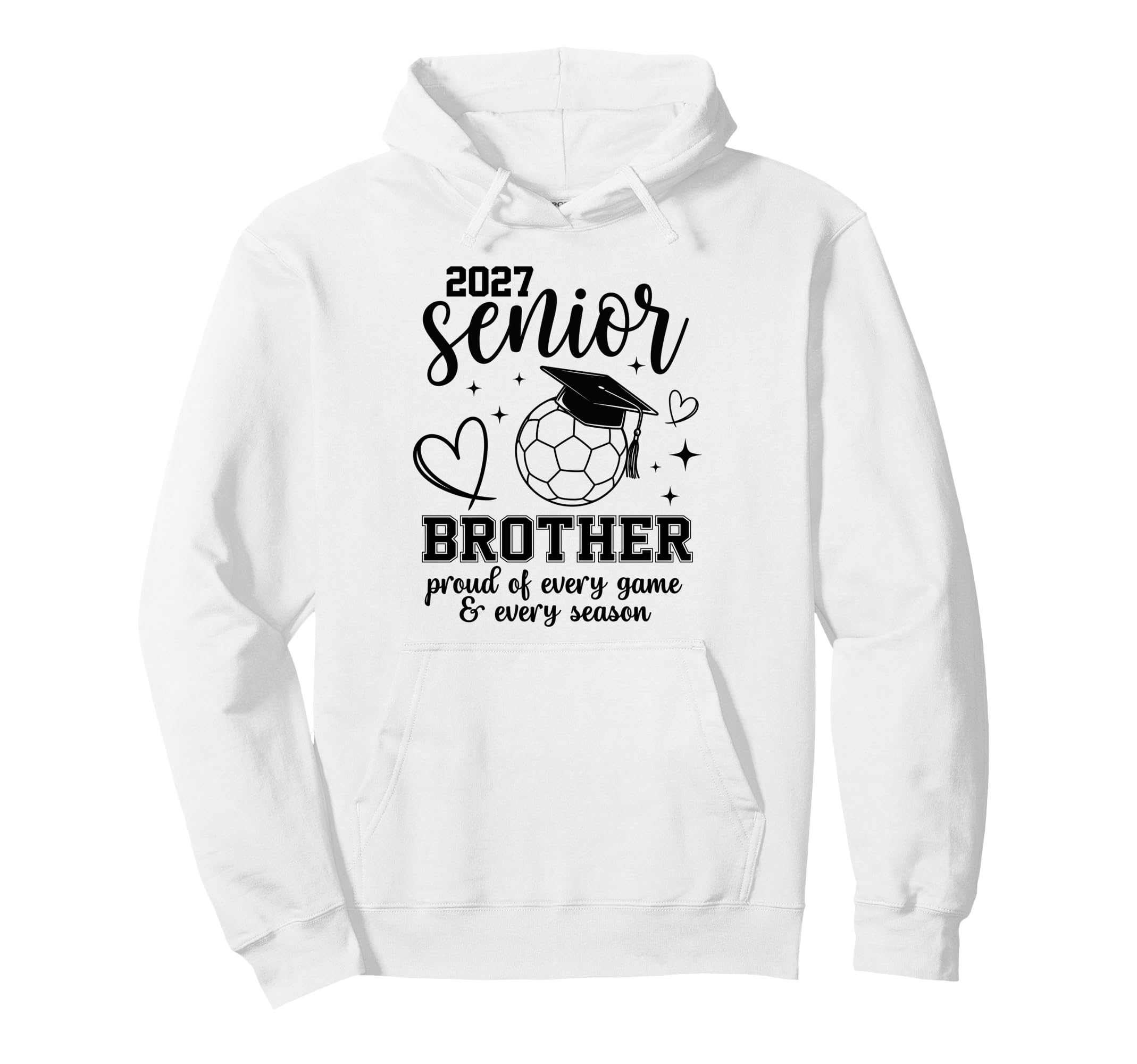 2027 Senior Soccer Brother Proud Hoodie - Novelty Apparel for Adults - T-Shirt, Sweatshirt, Hoodie