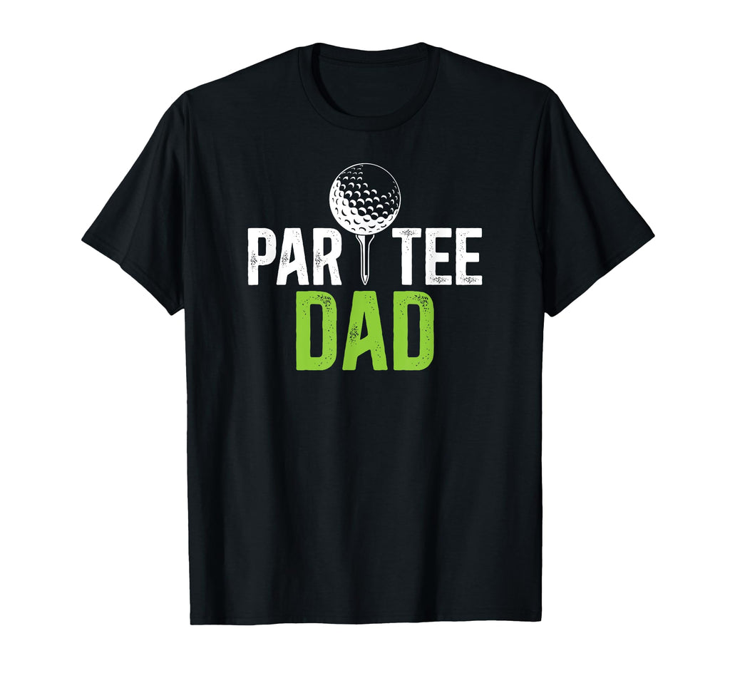 Par Dad Golf Dad Golf Player Father Golfer T-Shirt - Trendy Graphic Unisex - T-Shirt, Sweatshirt, Hoodie