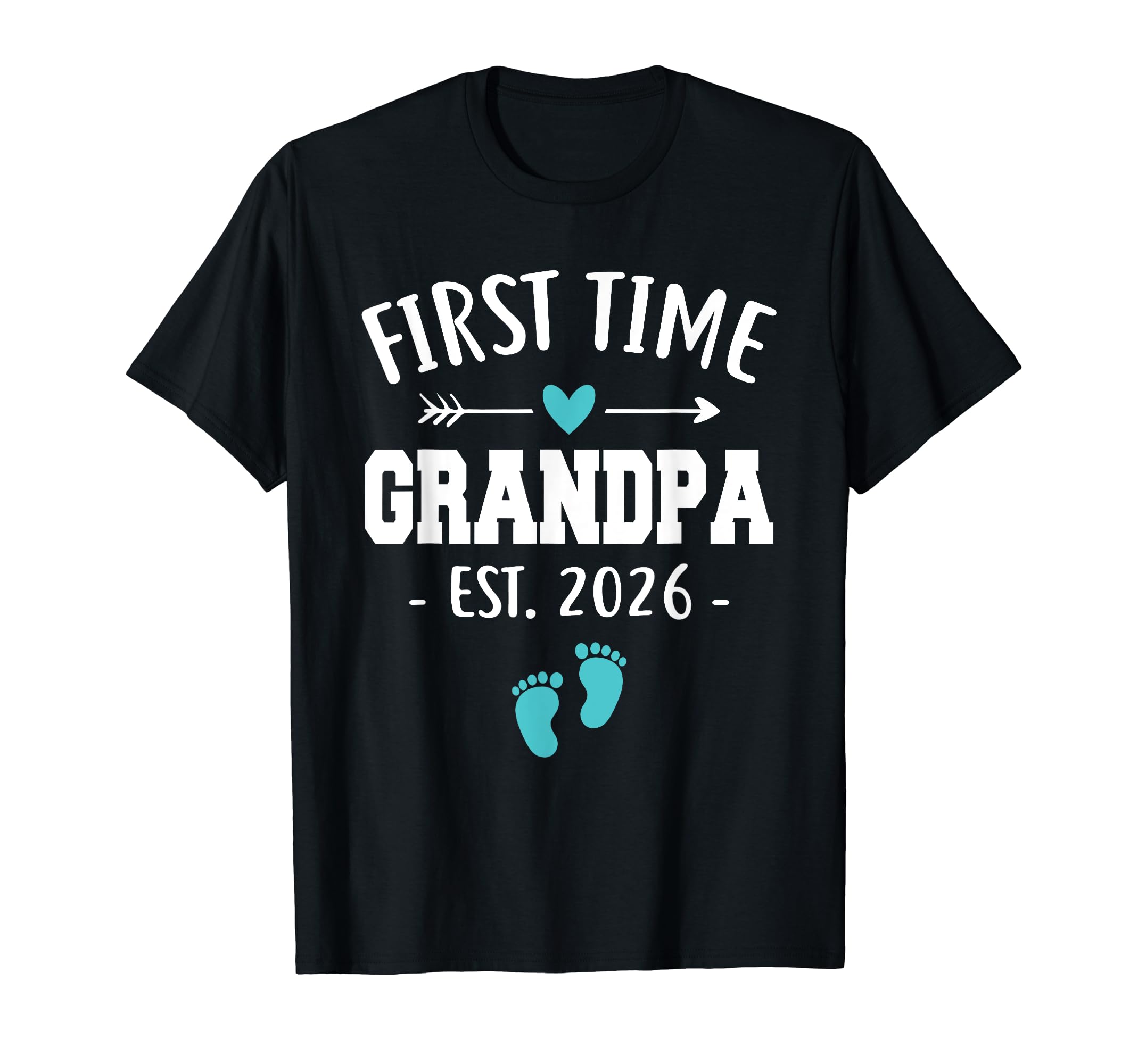 Mens First Time Grandpa Est 2026 New T-Shirt - Graphic Print Unisex - T-Shirt, Sweatshirt, Hoodie