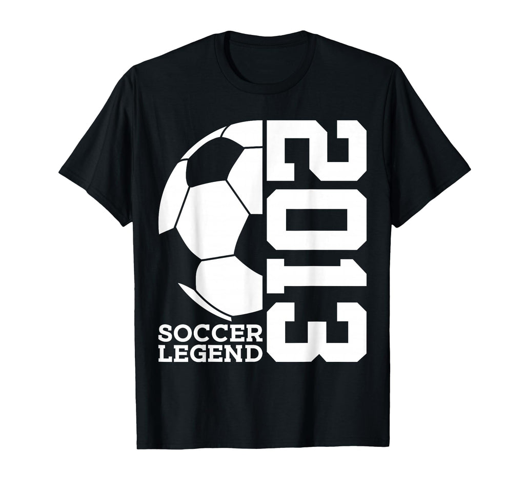 Soccer Legend 2013 13Th Birthday Soccer T-Shirt - Minimalist Print Unisex - T-Shirt, Sweatshirt, Hoodie