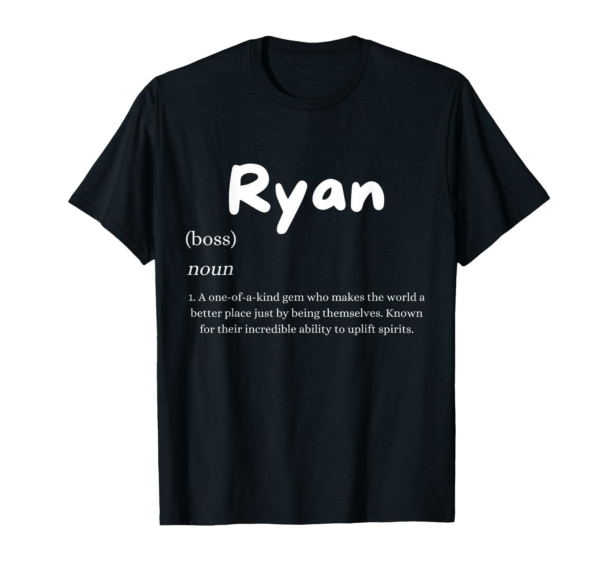 Ryan Definition Personalized Name T-Shirt - Fun Novelty Design Unisex - T-Shirt, Sweatshirt, Hoodie