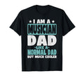 Musician Dad Cooler Than Normal T-Shirt - Custom Art Print Men Women - T-Shirt, Sweatshirt, Hoodie