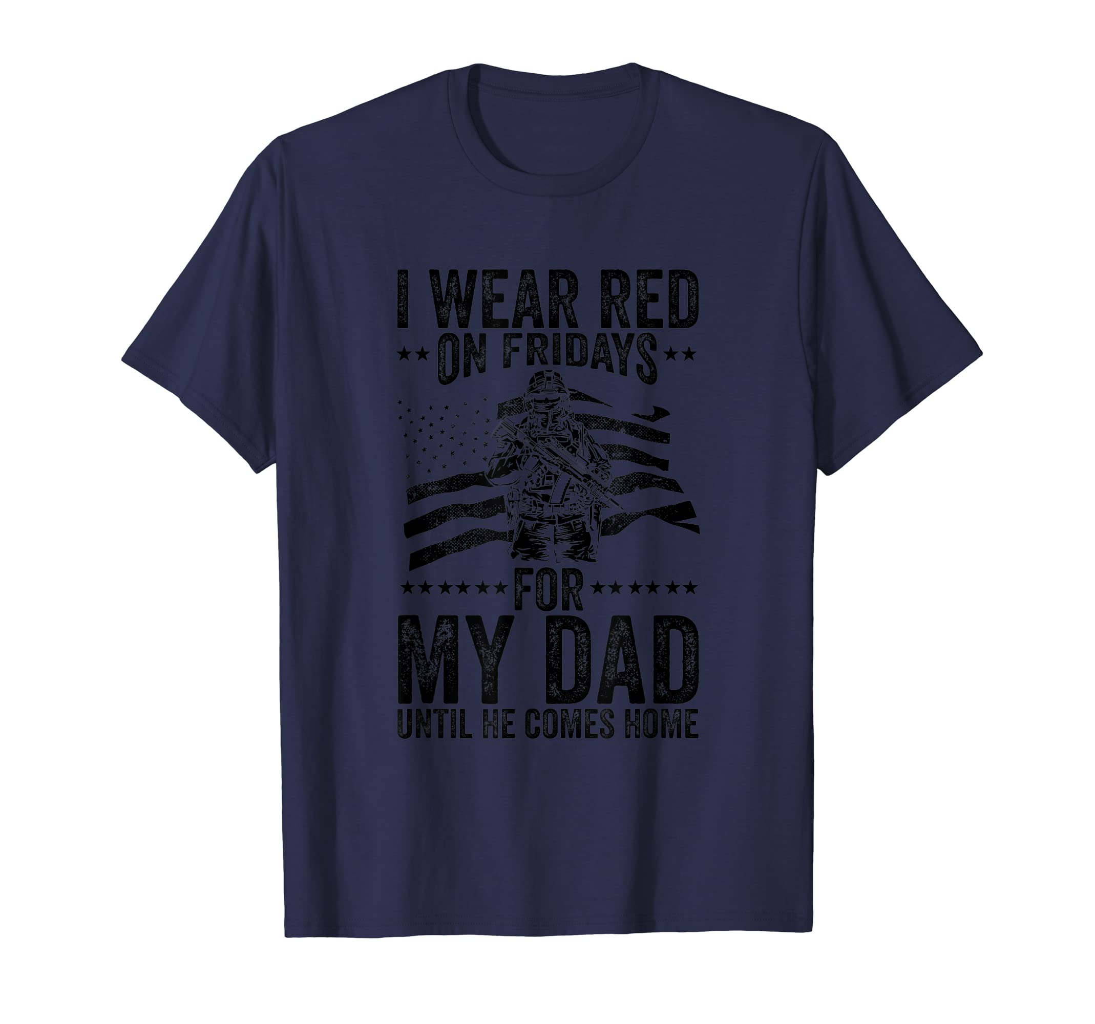 Red Friday I Wear Red Fridays My Dad T-Shirt - Aesthetic Graphic Men Women - T-Shirt, Sweatshirt, Hoodie