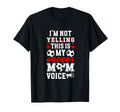 This Is My Soccer Mom Voice Mom T-Shirt - Casual Everyday Wear Unisex - T-Shirt, Sweatshirt, Hoodie