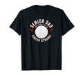 Golf Senior Night Golf Dad Sweatshirt - Novelty Apparel Men Women - T-Shirt, Sweatshirt, Hoodie