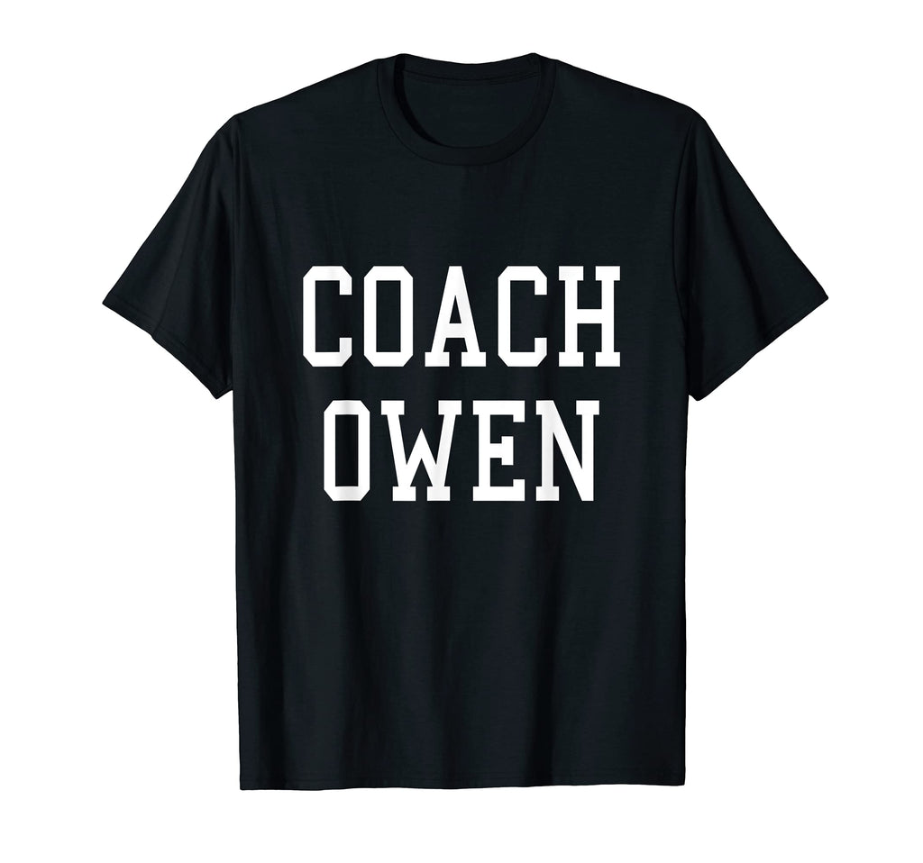 Coach Owen Custom Football Soccer T-Shirt - Novelty Apparel Men Women - T-Shirt, Sweatshirt, Hoodie