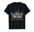 Lawn Order Dad Joke Fathers Day Pun T-Shirt - Streetwear Style Men Women - T-Shirt, Sweatshirt, Hoodie
