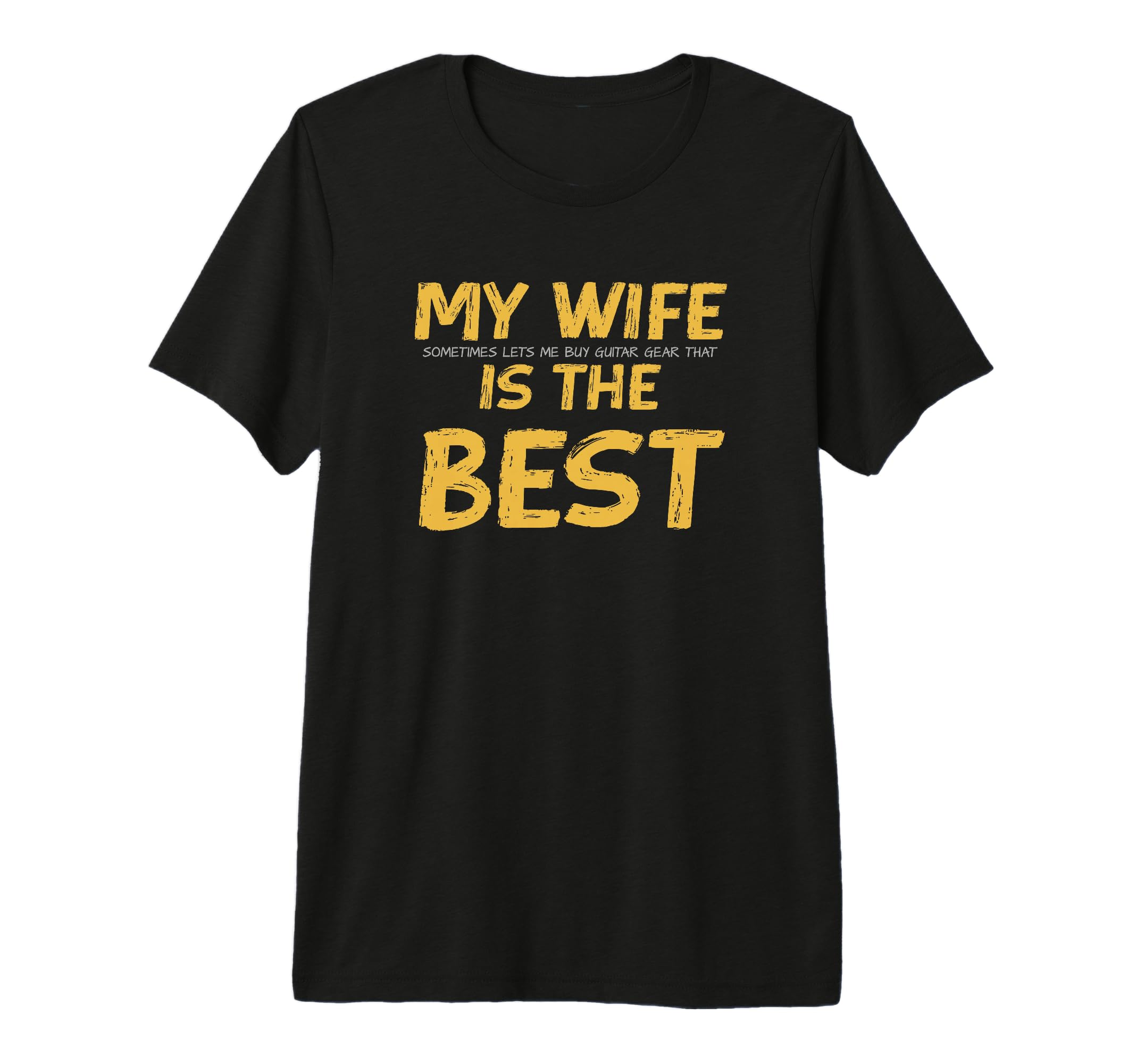 Funny Guitar My Wife Is Best T-Shirt - Minimalist Print for Adults - T-Shirt, Sweatshirt, Hoodie
