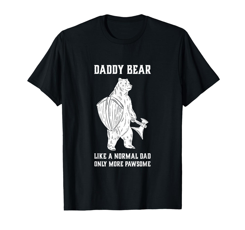Daddy Bear Fathers Day Viking Dad T-Shirt - Streetwear Style Men Women - T-Shirt, Sweatshirt, Hoodie