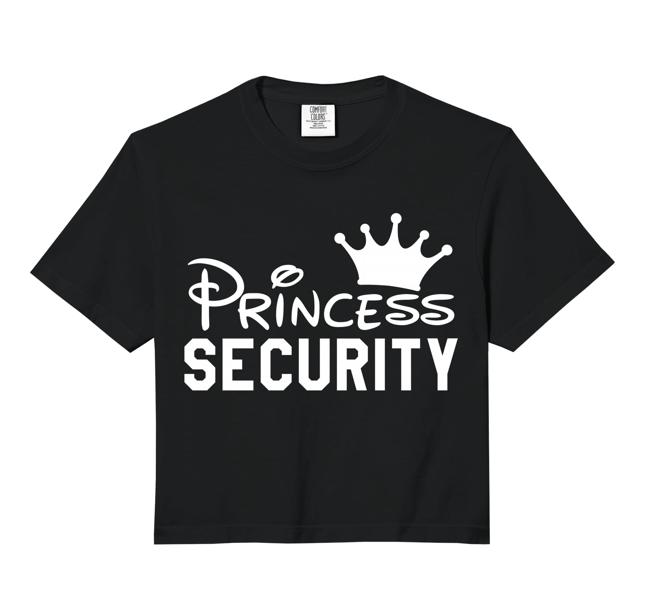 Princess Security Themed Party T-Shirt - Fun Novelty Design Men Women - T-Shirt, Sweatshirt, Hoodie