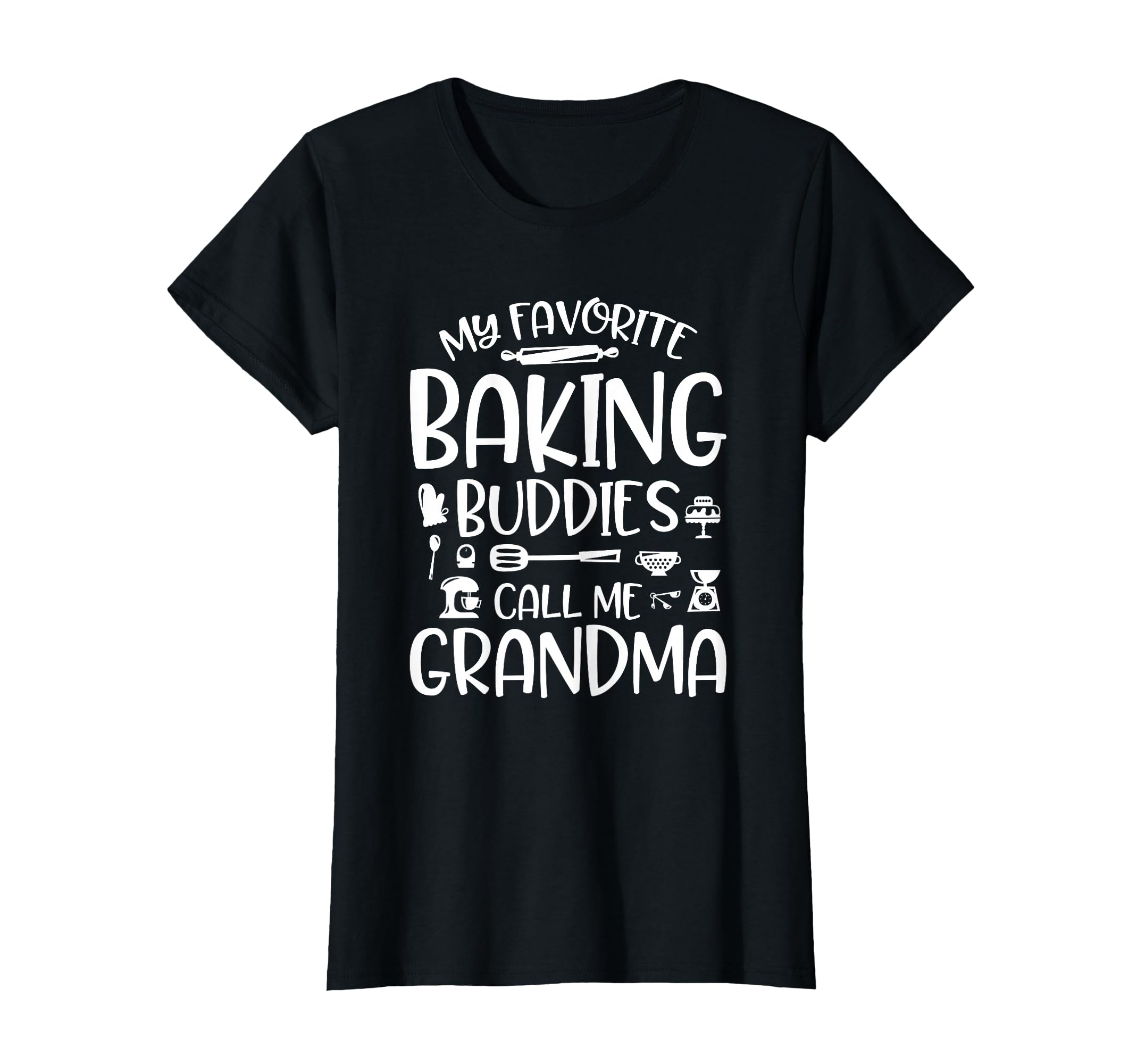 Grandma Baker My Favorite Baking T-Shirt - Streetwear Style for Adults - T-Shirt, Sweatshirt, Hoodie