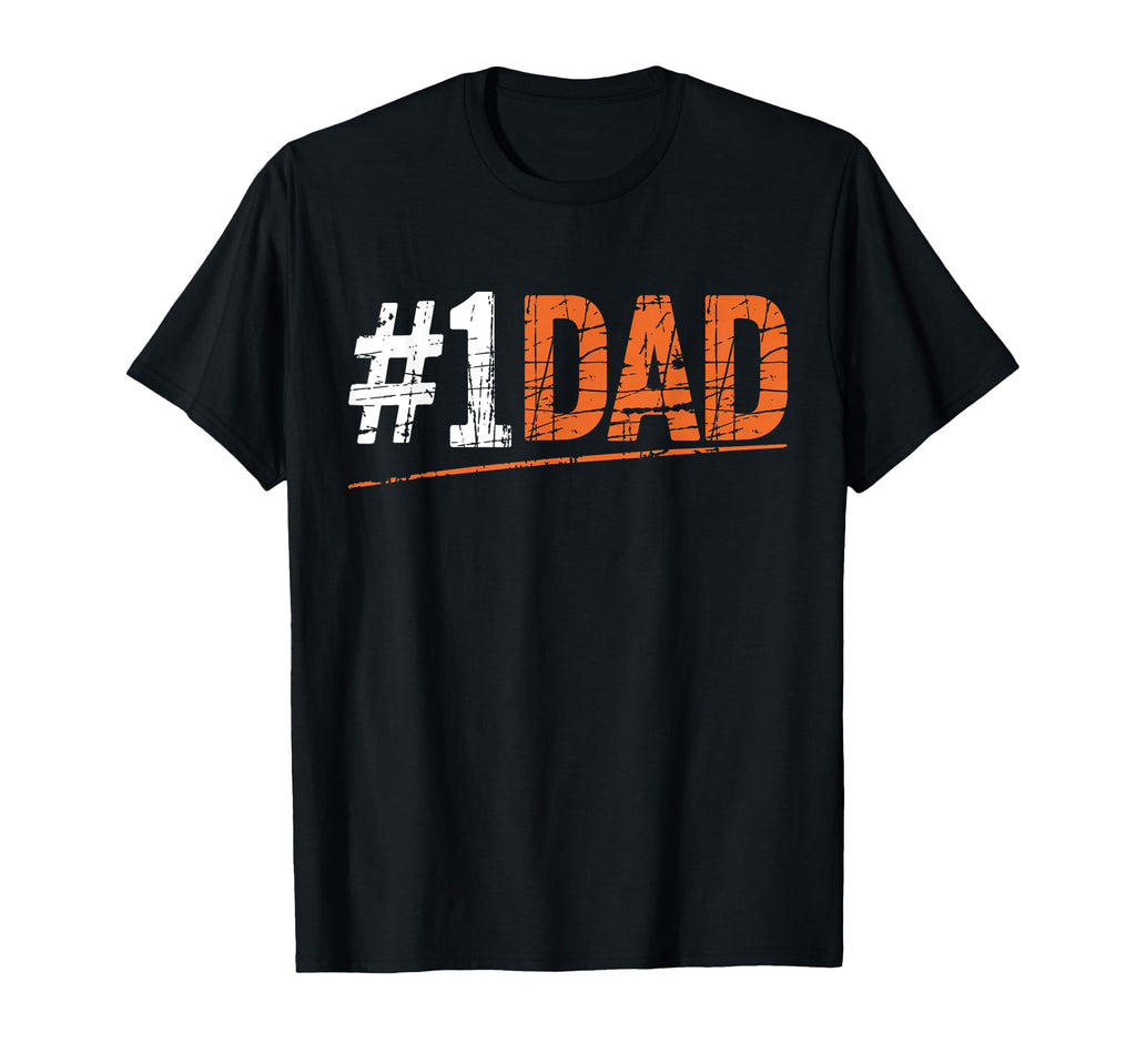 Number One Basketball Dad From Son T-Shirt - Fun Novelty Design Men Women - T-Shirt, Sweatshirt, Hoodie