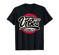 Enjoy Good Vibes Shirts Positive T-Shirt - Minimalist Print for Adults - T-Shirt, Sweatshirt, Hoodie