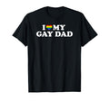 I Love My Gay Dad T-Shirt - Custom Art Print Men Women - T-Shirt, Sweatshirt, Hoodie