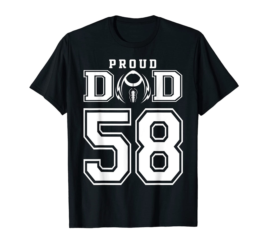 Custom Proud Football Dad Number 58 T-Shirt - Fun Novelty Design Unisex - T-Shirt, Sweatshirt, Hoodie
