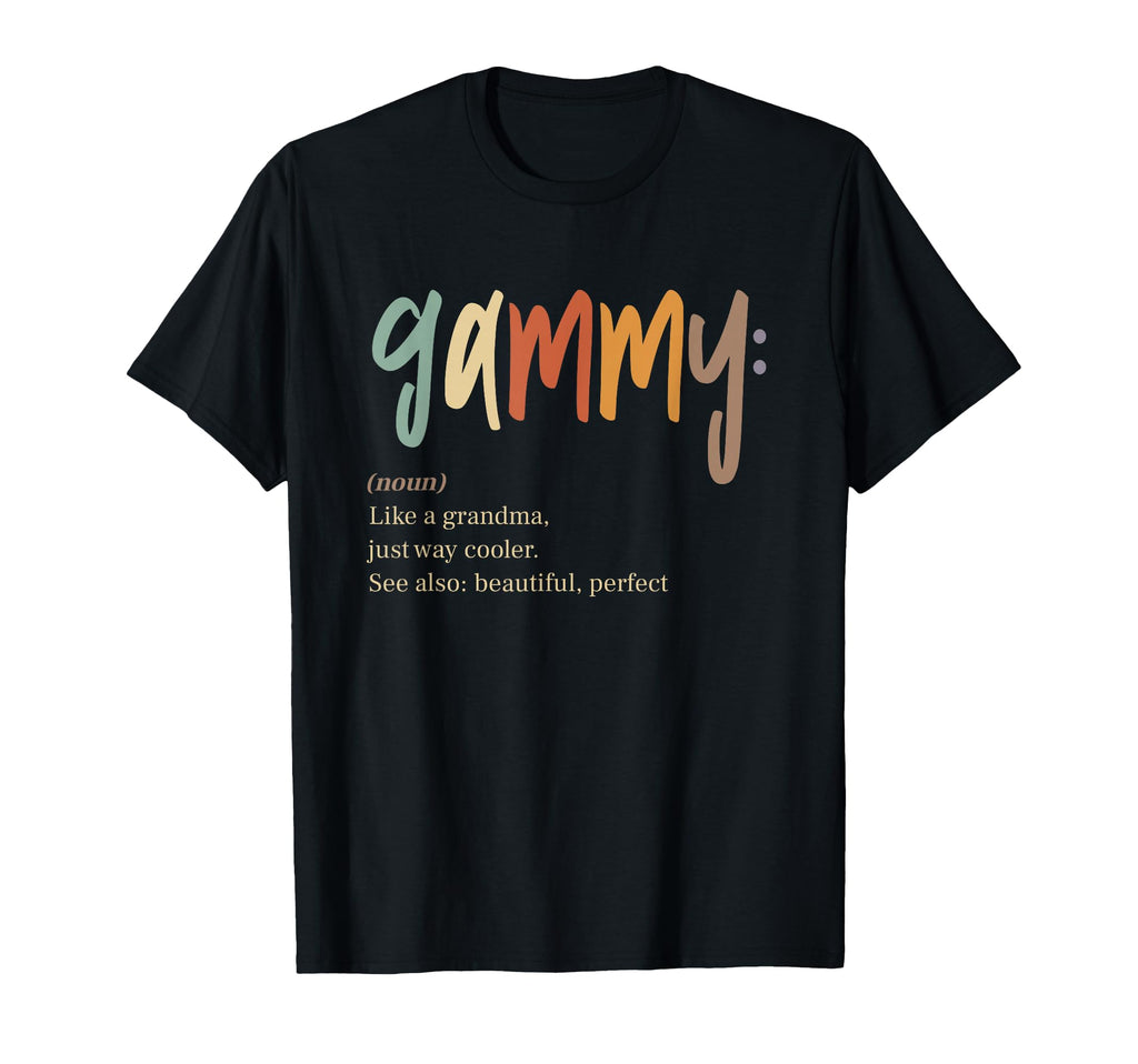Gammy Definition Funny Grandma T-Shirt - Custom Art Print Unisex - T-Shirt, Sweatshirt, Hoodie