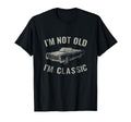 Im Not Old Im Clever Muscle Car T-Shirt - Graphic Print Unisex - T-Shirt, Sweatshirt, Hoodie